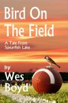Bird On the Field - small book cover