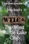 The West Turtle Lake Club small book cover